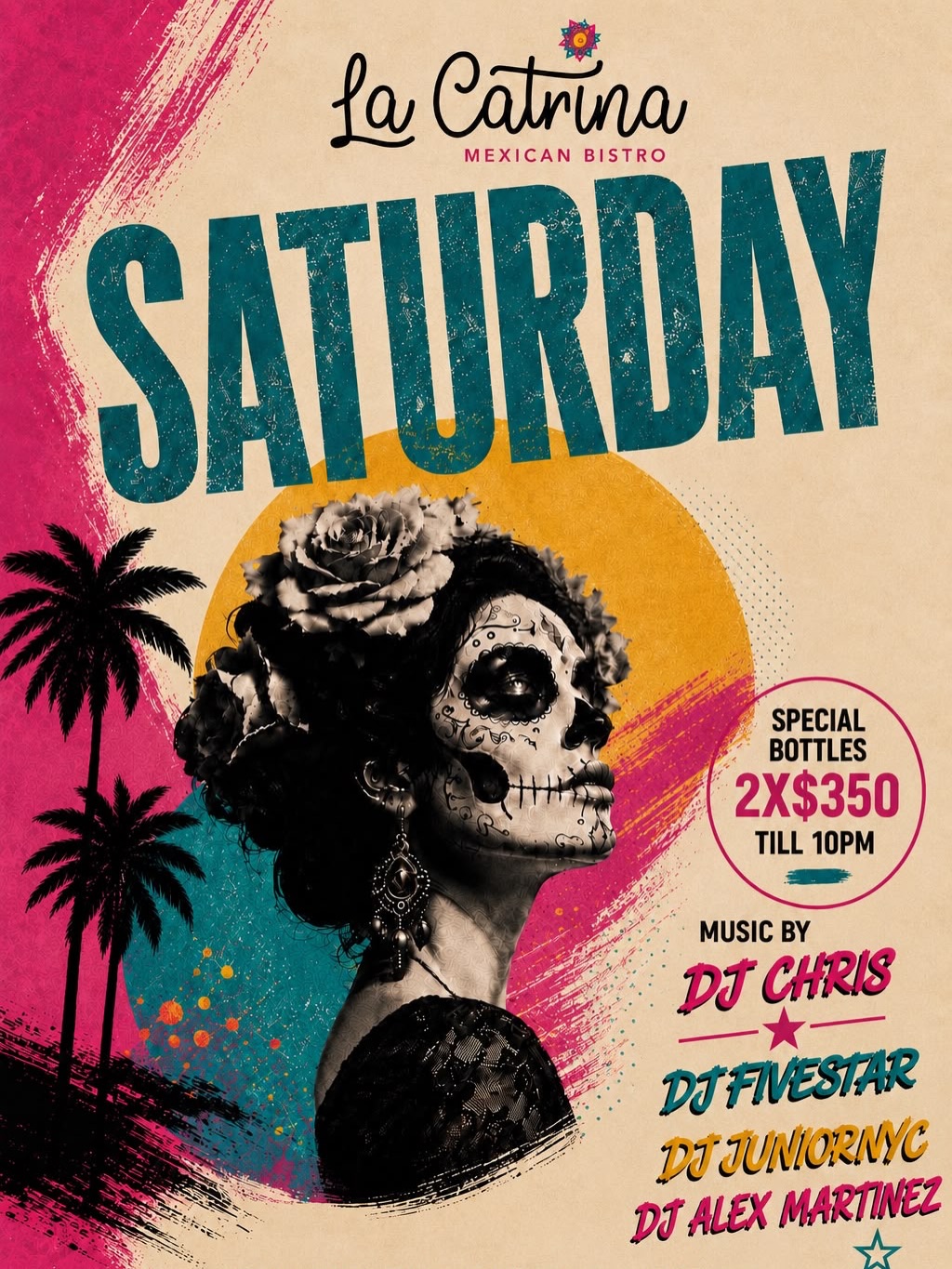 Saturday night with live DJs at La Catrina